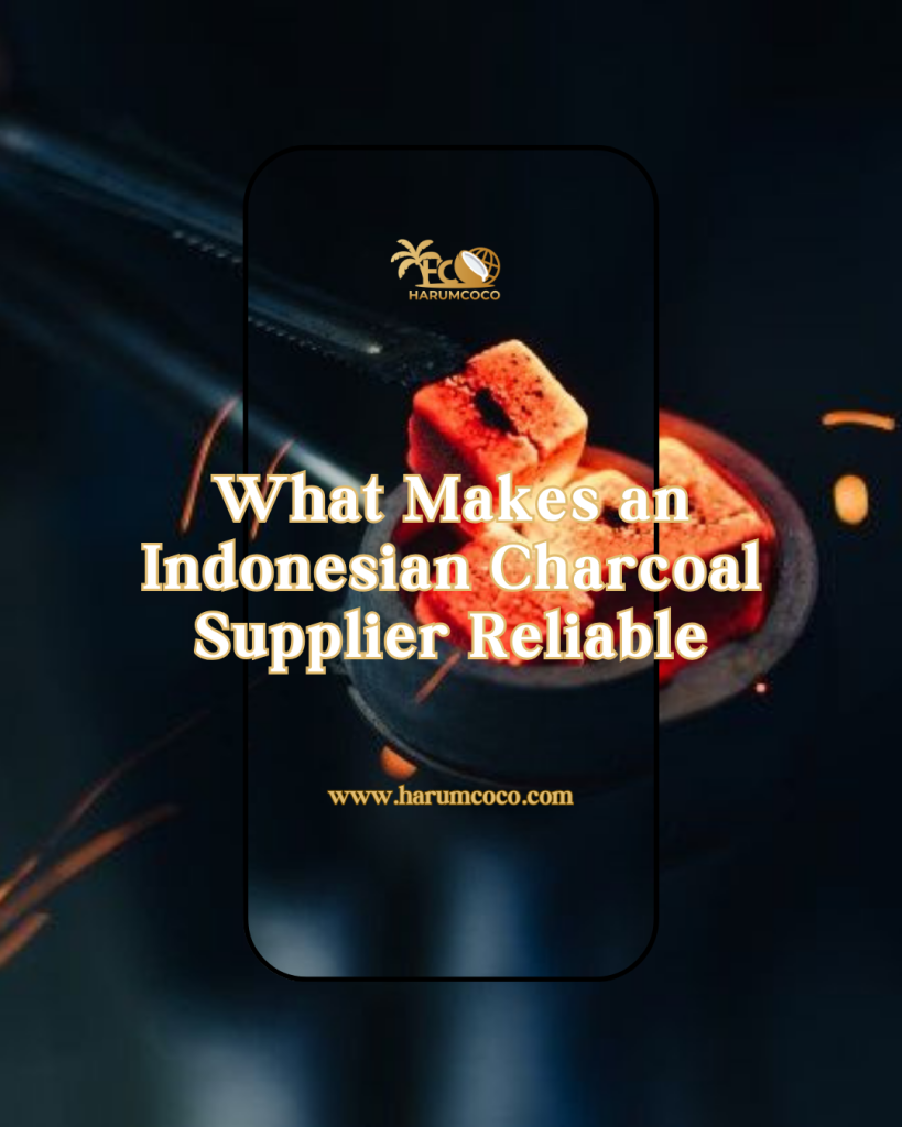 Indonesian Charcoal Supplier