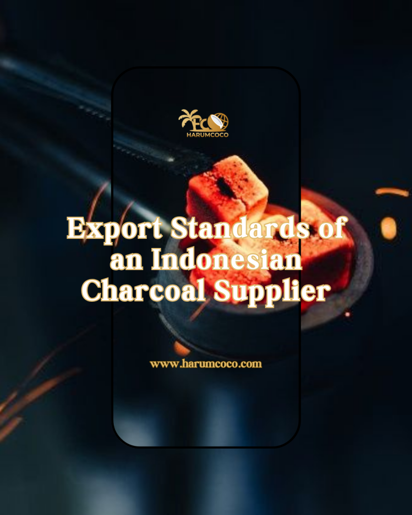 Indonesian Charcoal Supplier